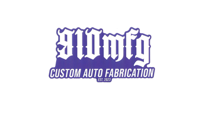 910MFG "Custom Auto Fabrication Est. 2023" Slap Sticker